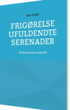 Frigørelse Ufuldendte Serenader