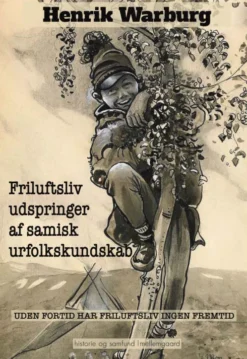 Friluftsliv Udspringer Af Samisk Urfolkskundskab