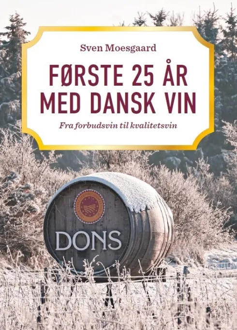 Første 25 År Med Dansk Vin