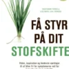 Få Styr På Dit Stofskifte