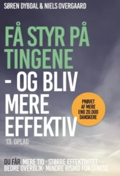Få Styr På Tingene - Og Bliv Mere Effektiv