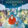 Gaden, Hvor Julemanden Bor