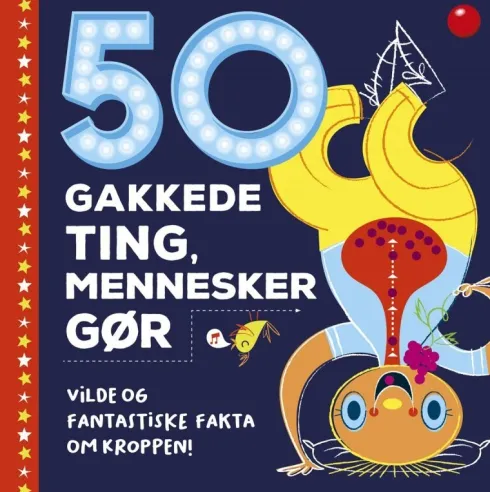 50 Gakkede Ting, Mennesker Gør