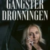 Gangsterdronningen