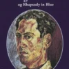 George Gershwin - Og Rhapsody In Blue