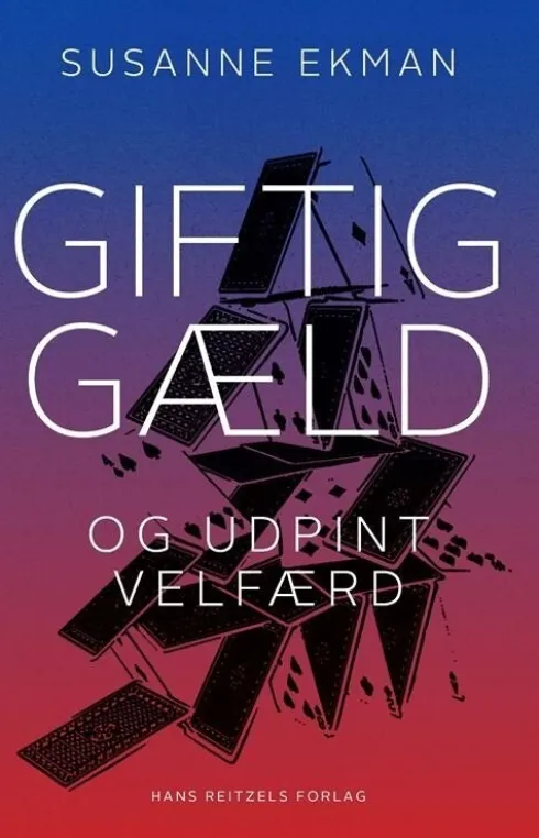 Giftig Gæld Og Udpint Velfærd