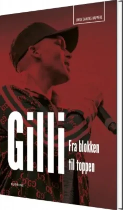 Gilli - Fra Blokken Til Toppen