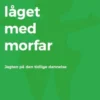 Glad I Låget Med Morfar