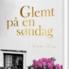 Glemt På En Søndag