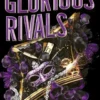 Glorious Rivals - Rivalerne