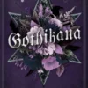 Gothikana