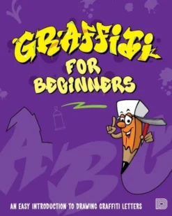Graffiti For Beginners