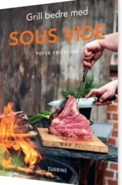 Grill Bedre Med Sous Vide