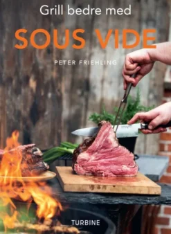 Grill Bedre Med Sous Vide