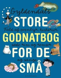 Gyldendals Store Godnatbog For De Små