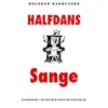 Halfdans Sange