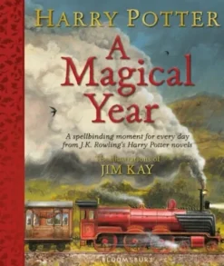 Harry Potter - A Magical Year: The Illustrations Of Jim Kay