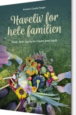 Haveliv For Hele Familien