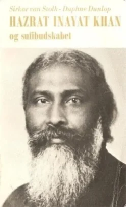 Hazrat Inayat Khan Og Sufibudskabet