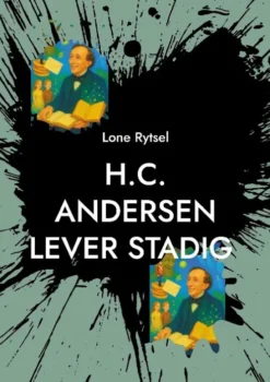 H.C. Andersen Lever Stadig