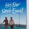 Hej Far Kære Emil - Kurs Mod Fjerne Kyster