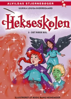 Hekseskolen 3: Det Røde Bål