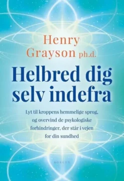 Helbred Dig Selv Indefra