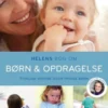 Helens Bog Om Børn & Opdragelse