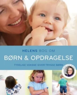 Helens Bog Om Børn & Opdragelse