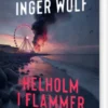 Helholm I Flammer