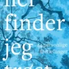 Her Finder Jeg Trøst