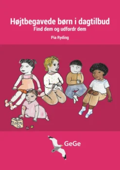 Højtbegavede Børn I Dagtilbud, Find Dem Og Udfordr Dem