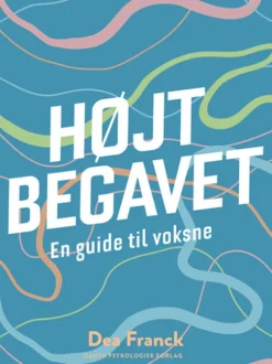 Højtbegavet - En Guide Til Voksne