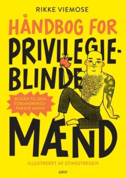 Håndbog For Privilegieblinde Mænd