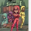 Håndbog For Superhelte 10: Alle Lyver