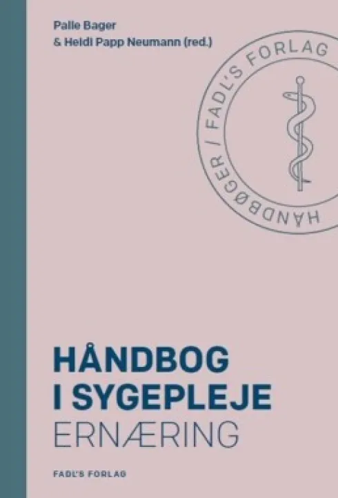 Håndbog I Sygepleje: Ernæring