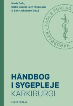 Håndbog I Sygepleje: Karkirurgi