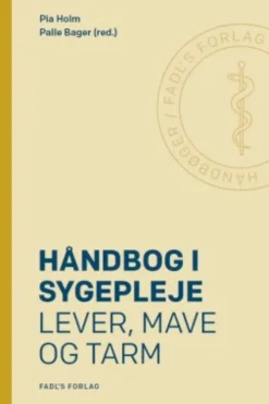Håndbog I Sygepleje: Lever, Mave Og Tarm