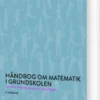 Håndbog Om Matematik I Grundskolen