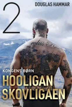 Hooligan. Skovligaen
