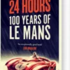 24 Hours: 100 Years Of Le Mans