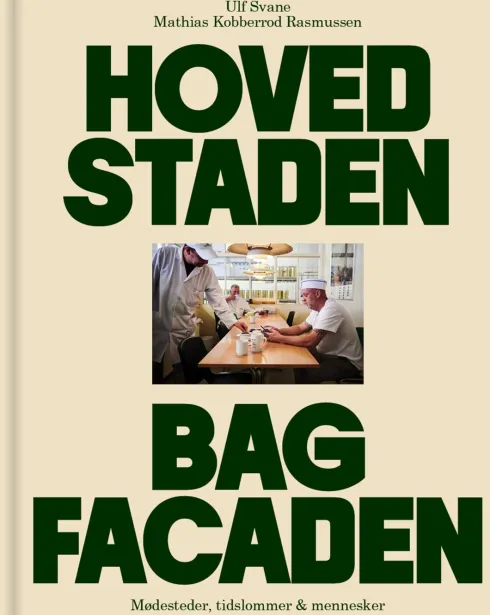 Hovedstaden Bag Facaden