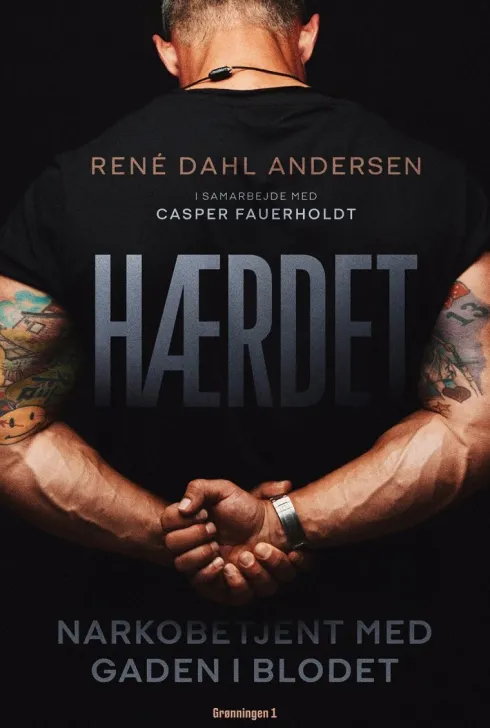 Hærdet - Narkobetjent Med Gaden I Blodet