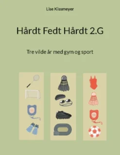 Hårdt Fedt Hårdt 2.G