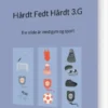 Hårdt Fedt Hårdt 3.G