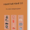 Hårdt Fedt Hårdt 1.G