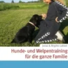 Hunde- Und Welpentraining Für Die Ganze Familie