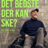 Hvad Er Det Bedste, Der Kan Ske?