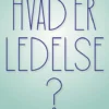 Hvad Er Ledelse?
