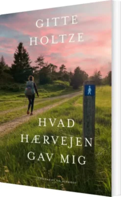 Hvad Hærvejen Gav Mig